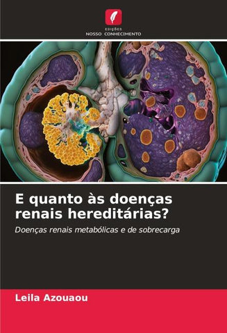 E quanto às doenças renais hereditárias?