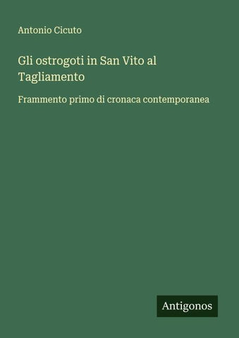Gli ostrogoti in San Vito al Tagliamento