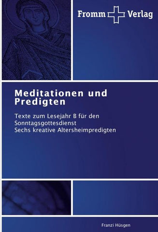 Meditationen und Predigten