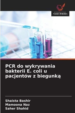 PCR do wykrywania bakterii E. coli u pacjentów z biegunk¿