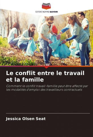 Le conflit entre le travail et la famille