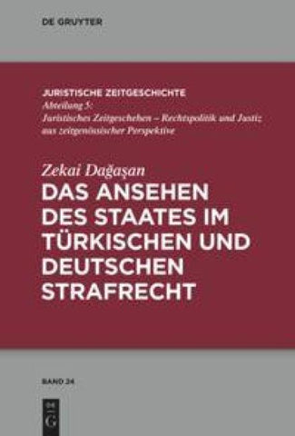 Das Ansehen des Staates im türkischen und deutschen Strafrecht
