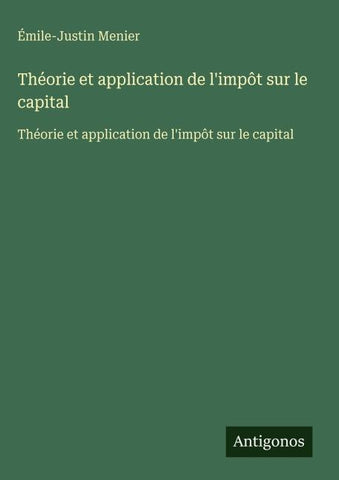 Théorie et application de l'impôt sur le capital