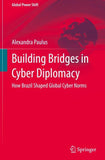 Building Bridges in Cyber Diplomacy