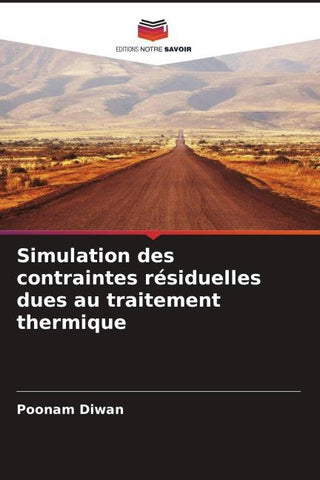 Simulation des contraintes résiduelles dues au traitement thermique