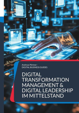 Digital Transformation Management & Digital Leadership im Mittelstand