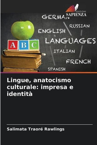 Lingue, anatocismo culturale: impresa e identità