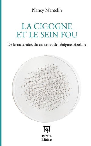 La cigogne et le sein fou