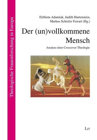 Der (un)vollkommene Mensch
