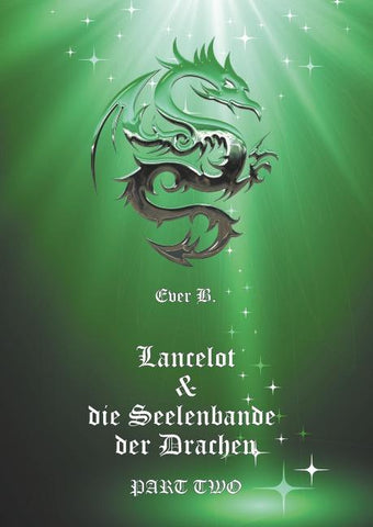 Lancelot & die Seelenbande der Drachen