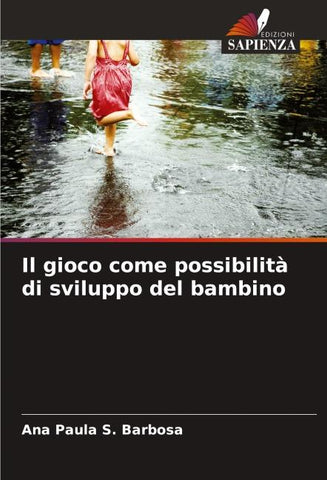 Il gioco come possibilità di sviluppo del bambino