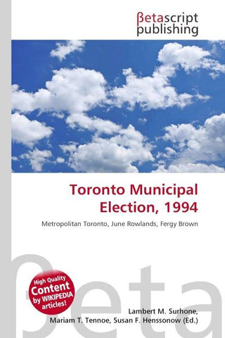 Toronto Municipal Election, 1994