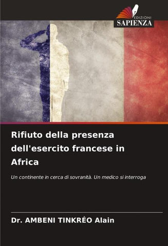 Rifiuto della presenza dell'esercito francese in Africa