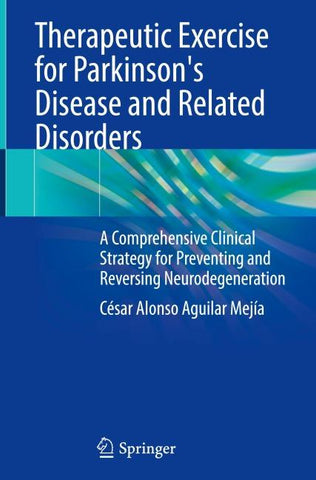 Therapeutic Exercise for Parkinson's Disease and Related Disorders