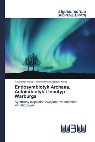 Endosymbiotyk Archaea, Autoimbiotyk i fenotyp Warburga