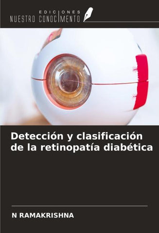 Detección y clasificación de la retinopatía diabética