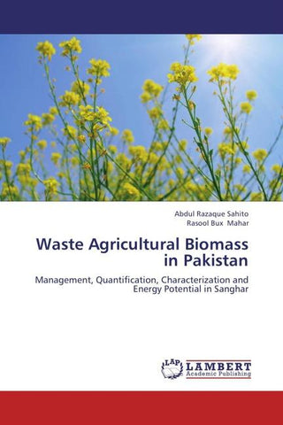 Waste Agricultural Biomass in Pakistan