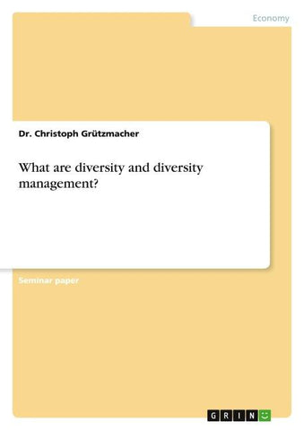 What are diversity and diversity management?