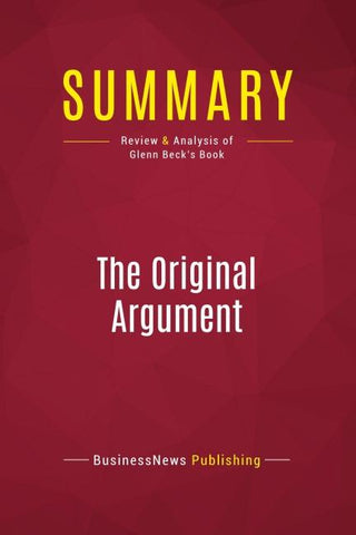 Summary: The Original Argument