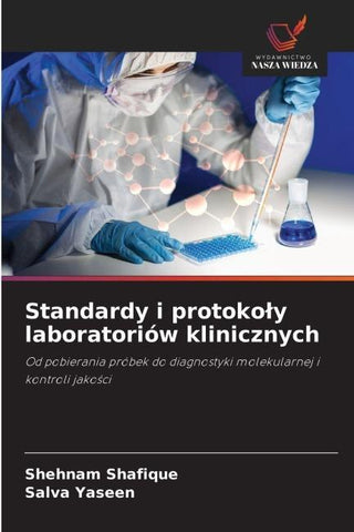 Standardy i protoko¿y laboratoriów klinicznych