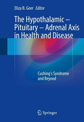 The Hypothalamic-Pituitary-Adrenal Axis in Health and Disease