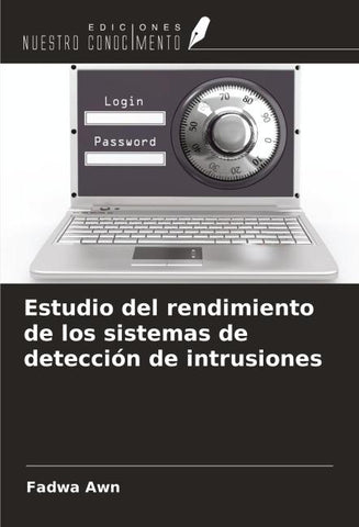 Estudio del rendimiento de los sistemas de detección de intrusiones