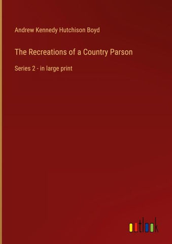 The Recreations of a Country Parson
