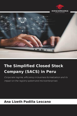 The Simplified Closed Stock Company (SACS) in Peru