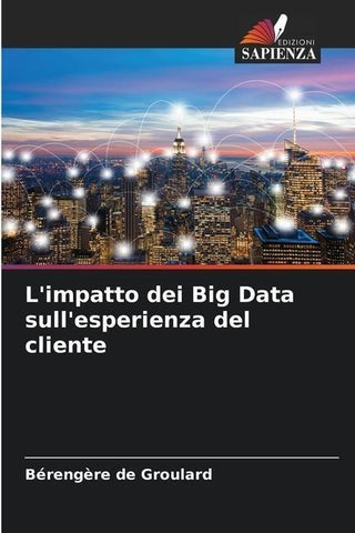 L'impatto dei Big Data sull'esperienza del cliente