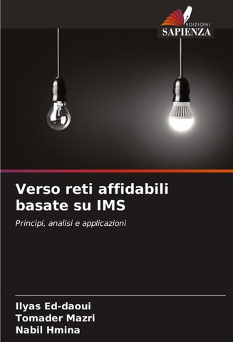 Verso reti affidabili basate su IMS