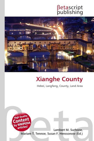 Xianghe County