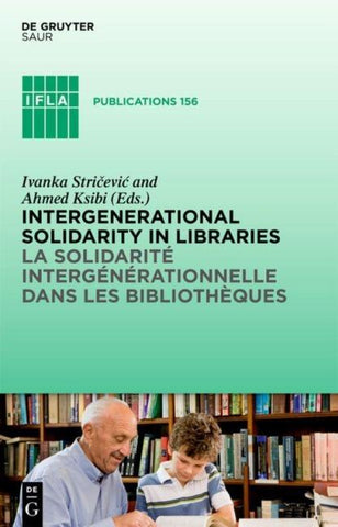 Intergenerational solidarity in libraries / La solidarité intergénérationnelle dans les bibliothèques
