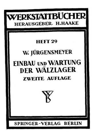 Einbau und Wartung der Wälzlager