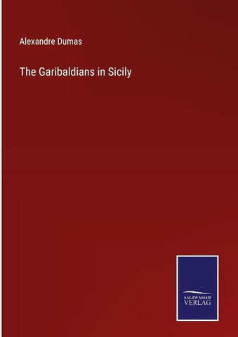 The Garibaldians in Sicily