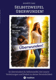Selbstzweifel überwunden!
