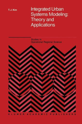 Integrated Urban Systems Modeling: Theory and Applications