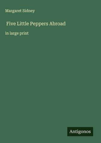 Five Little Peppers Abroad