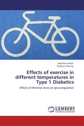 Effects of exercise in different temperatures in Type 1 Diabetics