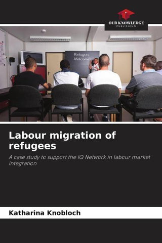 Labour migration of refugees