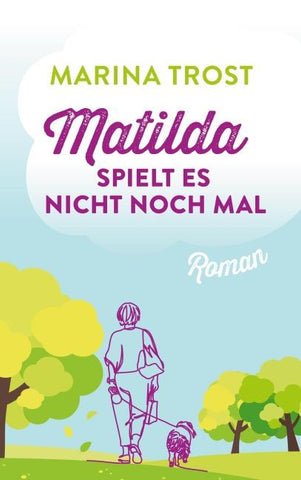Matilda spielt es nicht noch mal