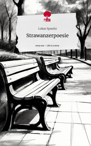 Strawanzerpoesie. Life is a Story - story.one