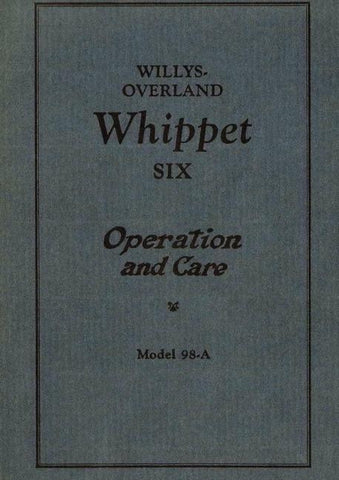 Willys Overland Whippet Six - Operation and Care