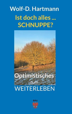 Ist doch alles ... Schnuppe?