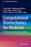 Computational Biomechanics for Medicine