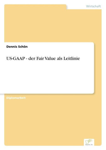 US-GAAP - der Fair Value als Leitlinie
