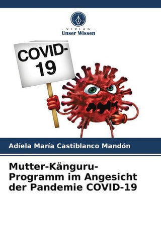 Mutter-Känguru-Programm im Angesicht der Pandemie COVID-19