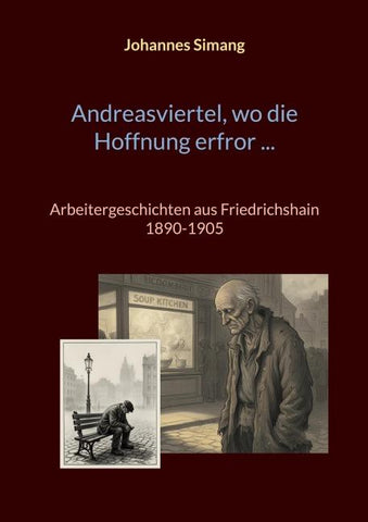 Andreasviertel, wo die Hoffnung erfror