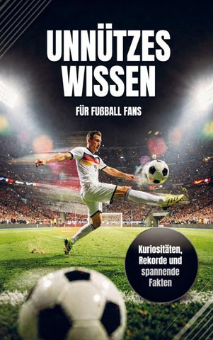 DE | Unnützes Wissen Fußball