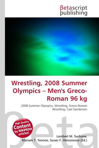 Wrestling, 2008 Summer Olympics - Men's Greco-Roman 96 kg