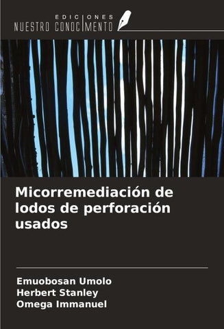 Micorremediación de lodos de perforación usados